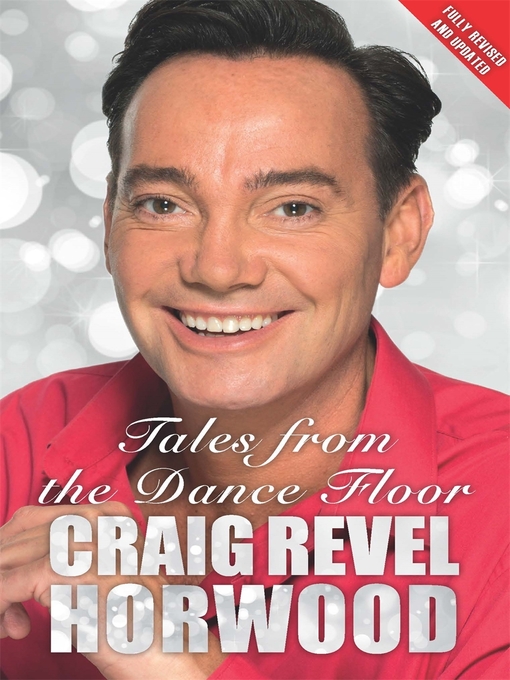 Title details for Tales from the Dance Floor by Craig Revel Horwood - Available